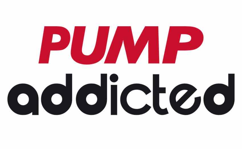 Pump Addicted